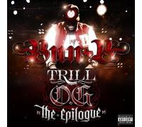 Trill O.G. The Epilouge by Bun B (2013-05-04)