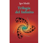 Trilogía del Infinito: Tu más allá personal - Discurso sobre el infinito - La escritura del dios