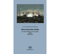 Trilogia del Nord: Da un castello all'altro-Nord-Rigodon