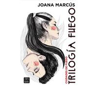 Trilogía Fuego 3. Ciudades de fuego