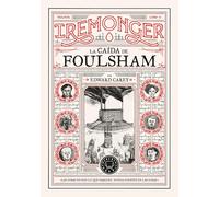 Trilogía IREMONGER 2: La caída de Foulsham