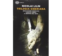 Trilogia siberiana: Educazione siberiana-Caduta libera-Il respiro del buio