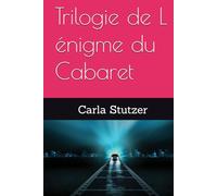 Trilogie de L énigme du Cabaret