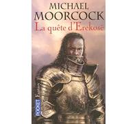 Trilogie de la quête d'Erekosë