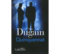 Quinquennat Marc Dugain (Auteur)