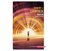 Trilogie de l'éveil II : watch