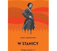 Trilogie de l'Ukraine Partie 2 Dans le village de Stanitsa - Jozef Lobodowski (Buch auf Polnisch)