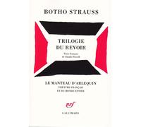 Botho Strauss – Trilogie du revoir – Gallimard – Livre
