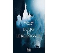 Trilogie D'une Nuit D'hiver - Tome 1 - L'ours Et Le Rossignol