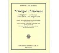 Trilogie italienne - Cyprian Kamil Norwid - Corti - broché - Livre