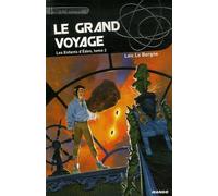 TRILOGIE LES ENFANTS D'EDEN T2 - LE GRAND VOYAGE