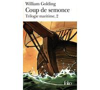 Trilogie maritime, tome 2 : Coup de semonce