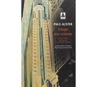 Trilogie new-yorkaise : Cité de verre - Revenants - La Chambre dérobée