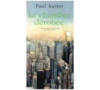 Paul Auster – La Chambre dérobée – Trilogie New-Yorkaise, Tome 3 – Trad. Pierre Furlan