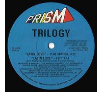 Trilogy - Latin Love [Vinyl Single 12'']