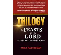 Trilogy: The Feasts of The Lord Jesus Christ and His Church