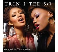 Trin-I-Tee 5:7 – Angel & Chanelle – CD – Édition Deluxe (5 titres bonus)