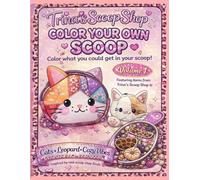 Trina’s Scoop Shop Coloring Book Volume 1: Cute Cat & Leopard Print Coloring Book for Relaxation, Fun & Creativity