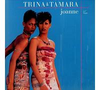 Trina & Tamara - Joanne