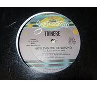TRINERE - All Night / How Can We Be Wrong