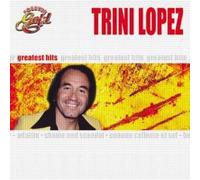 Trini Lopez Greatest Hits - Forever Gold