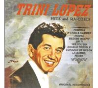 Trini Lopez - Hits And Rarities [Compact Discs]