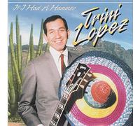Trini Lopez - lF l HAD A HAMMER