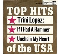 Trini Lopez - LOPEZ, TRINI / If I Had A Hammer / Unchain My Heart / Schrifthülle / Ariola reprise # 10 366 AT / 10366 / Deutsche Pressung / 7" Vinyl Single-Schallplatte
