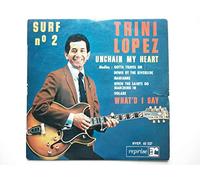 Trini Lopez / Surf 45Tours EP vinyle N°2 Unchain My Heart