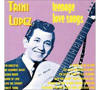 Trini Lopez - Teenage Love Songs [Import]