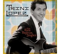 Trini Lopez - The Rare Reprise Singles [New CD]