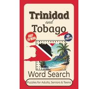 Trinidad and Tobago Word Search Puzzle Book: Word Searches with Clear-to-Read Print about Trinidad and Tobago Islands, Culture, Festivals, and More | ... for Vacations, Holidays, and Relaxing Time