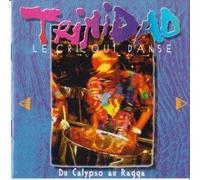 Trinidad Compil - Le Cri Qui Danse