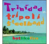 Trinidad Tripoli Steelband - Hotlikefire