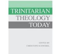 Trinitarian Theology Today: Essays on Divine Being and ACT Unknown (Auteur)