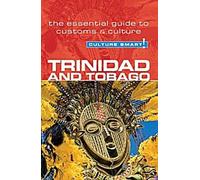 Trinité-et-Tobago - Culture Smart ! Le guide essentiel des coutumes et de la culture