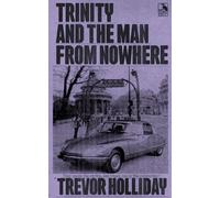 Trinity and the Man from Nowhere