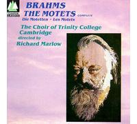 Trinity College Choir - BrahmsComplete Motets [Import]