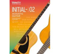 Trinity College London Acoustic Guitar Exam Pieces From 2020: Initial-Grade 2