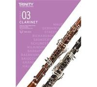 Trinity College London Clarinet Exam Pieces from 2023 Grade 3 by Trinity College London Trinity College London (Auteur)