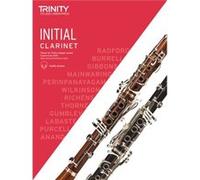 Trinity College London Clarinet Exam Pieces from 2023 Initial by Trinity College London Trinity College London (Auteur)