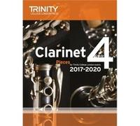 Trinity College London Clarinet Exam Pieces Grade 4 2017 2020 score part Trinity College London (Auteur)