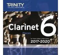 Trinity College London Clarinet Exam Pieces Grade 6 2017 2020 CD Trinity (Auteur)