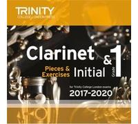 Trinity College London Clarinet Exam Pieces Initial Grade 1 2017 2020 CD Unknown (Auteur)