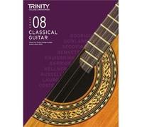 Trinity College London Classical Guitar Exam Pieces From 2020: Grade 8