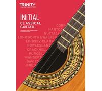 Trinity College London Classical Guitar Exam Pieces From 2020: Initial