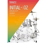 Trinity College London Drum Kit From 2020. InitialGrade 2 by Trinity College London Trinity College London (Auteur)