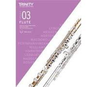 Trinity College London Flute Exam Pieces from 2023 Grade 3 by Trinity College London Trinity College London (Auteur)