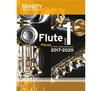 Trinity College London Flute Exam Pieces Grade 1 20172020 score part Trinity College London Flute Exam Pieces Grade 1 20172020 score part (Auteur)