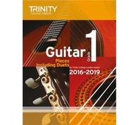 Trinity College London Guitar Exam Pieces Grade 1 20162019 Inconnu (Auteur)